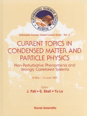 cover image of Current Topics In Condensed Matter and Particle Physics: Non-perturbative Phenomena and Strongly Correlated Systems
